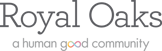 Royal Oaks, a Human Good community