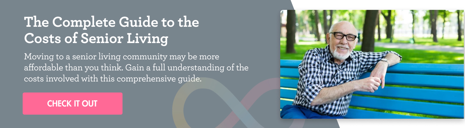 The Complete Guide to the Costs of Senior Living. Check it Out!