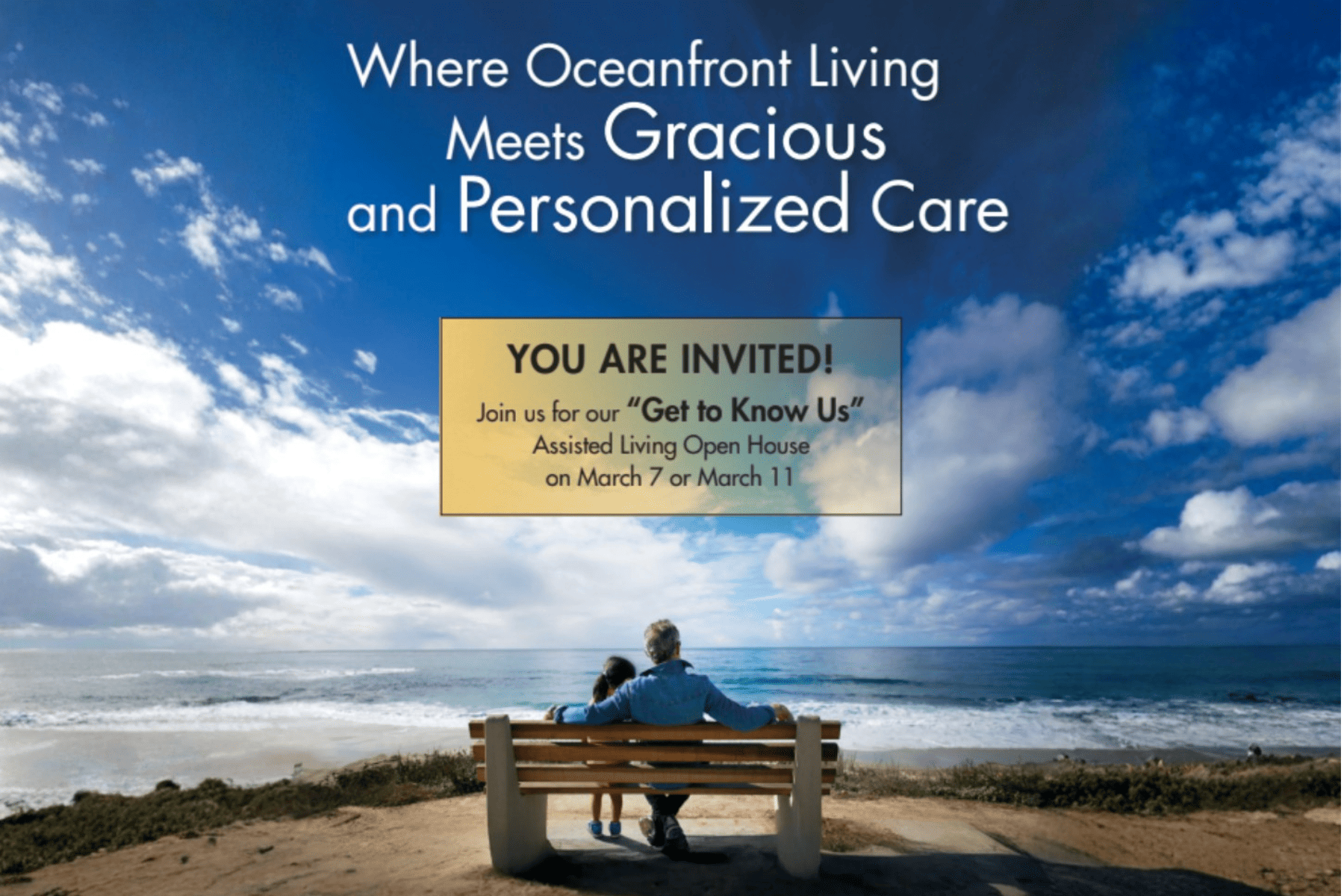 Two residents sitting on a bench overlooking the ocean, with event text promoting an assisted living open house focused on oceanfront living and personalized care.