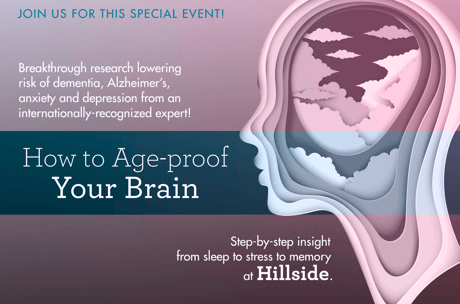 Event graphic promoting “How to Age-proof Your Brain,” featuring a stylized human head with layered brain imagery and text about brain health research and insights at Hillside.