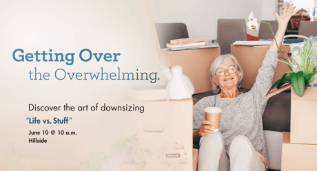 promotional graphic inviting people to “Discover the art of downsizing” with Hillside branding and lady sitting around packages.