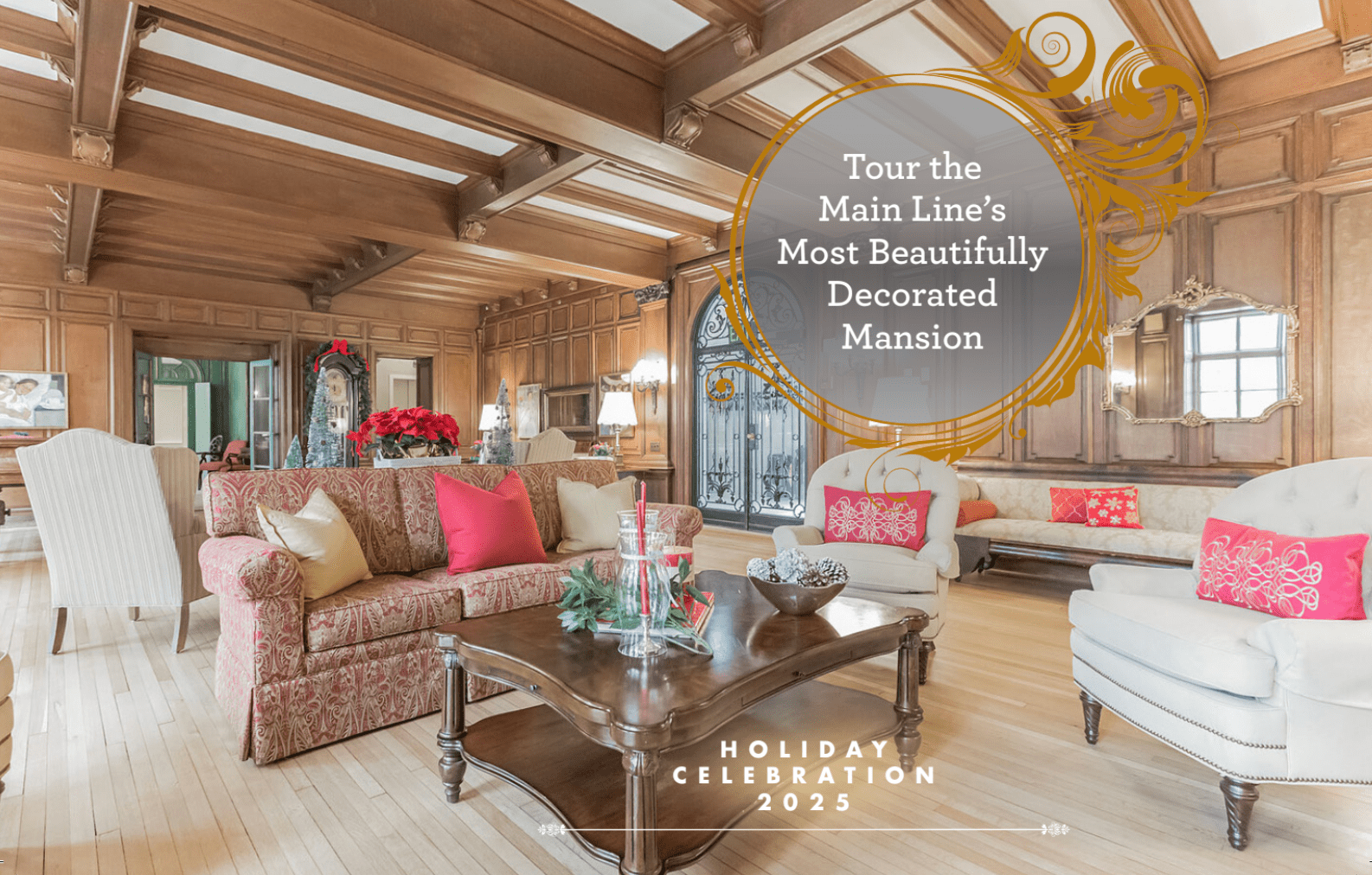 Tour the Main Line’s most beautifully decorated mansion. Tour the Main Line’s most beautifully decorated mansion.