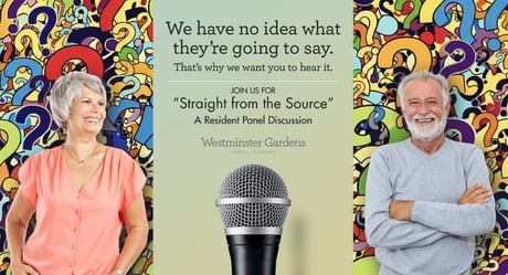 Promo for “Straight from the Source” at Westminster Gardens, showing two smiling residents beside colorful question marks and a central microphone.
