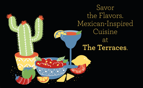 Illustration of a cactus, Mexican food items, and a margarita with text promoting Mexican-inspired cuisine at The Terraces.