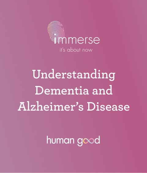 Understanding Dementia and Alzheimer's Disease