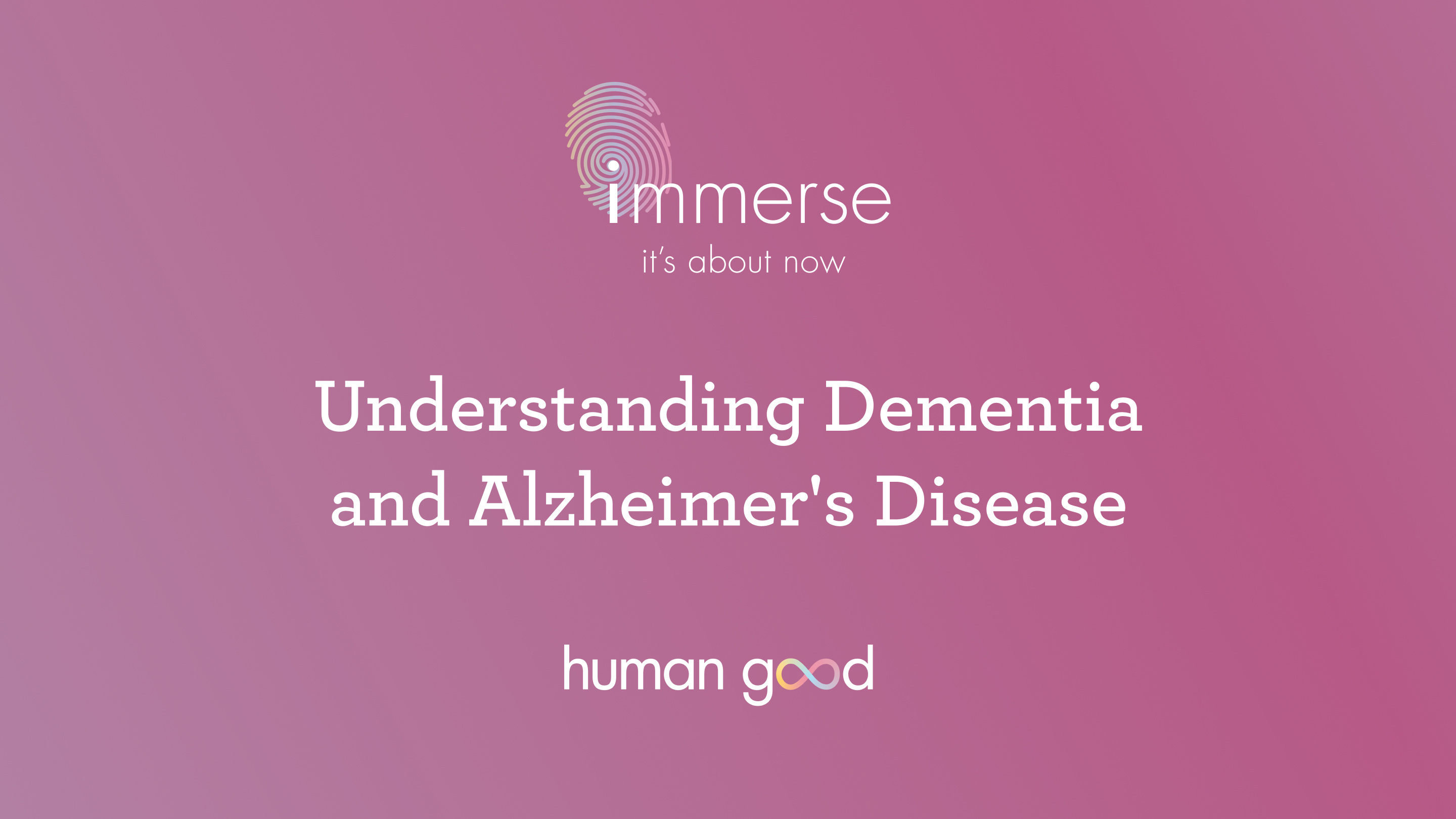 Understanding Dementia and Alzheimer's Disease